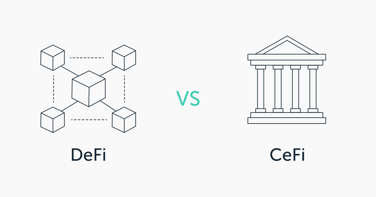 التمويل اللامركزي (DeFi) مقابل التمويل المركزي (CeFi)