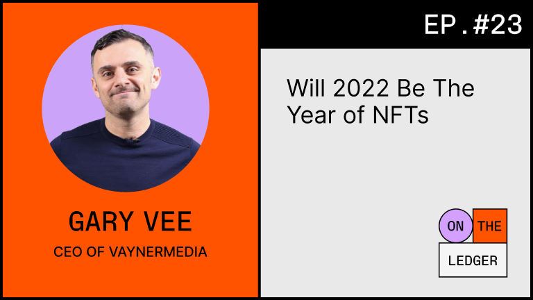 Will 2022 be the year of NFTs? w/ Gary Vee