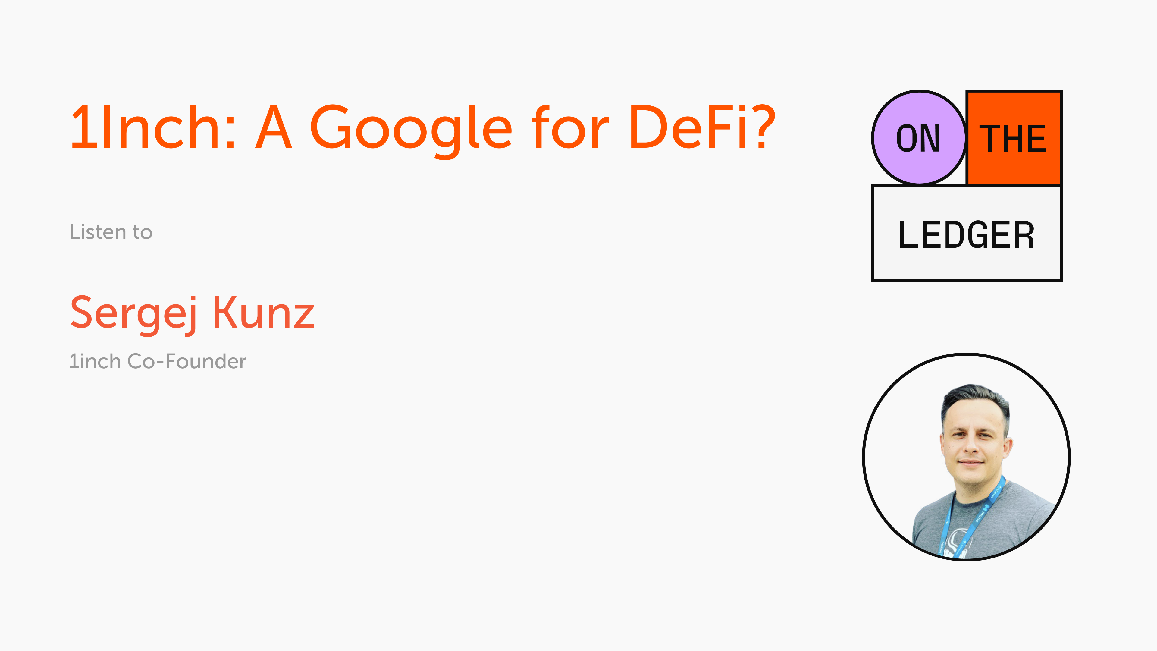1Inch: a Google for DeFi? w/ Sergej Kunz
