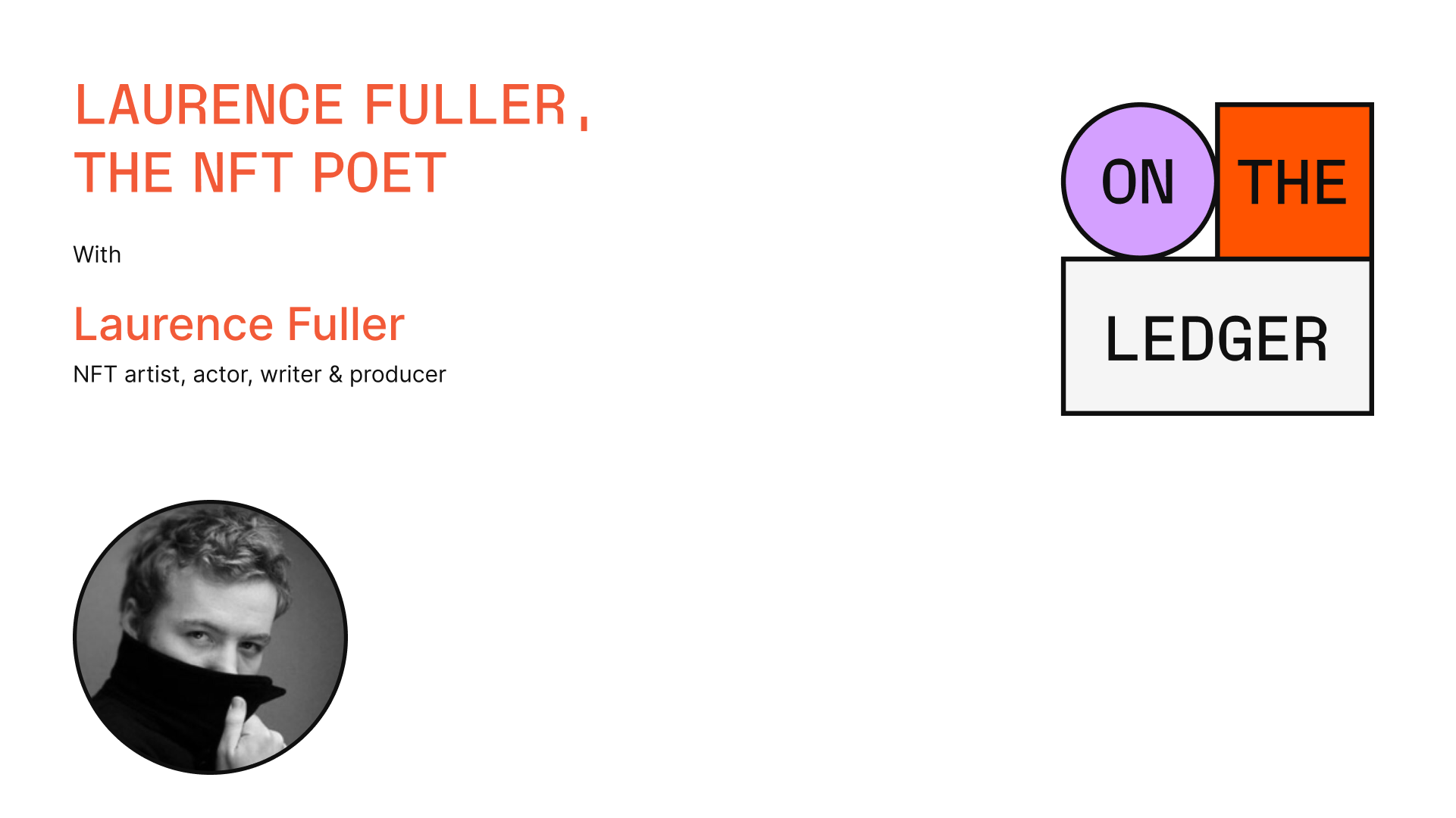 Laurence Fuller, the NFT poet