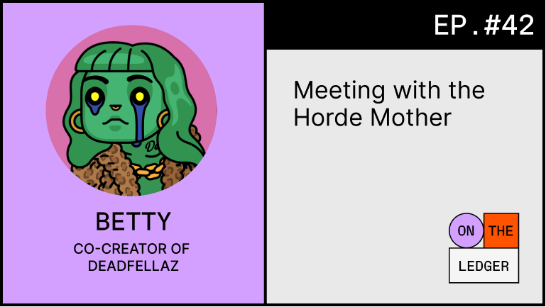 Betty from DeadFellaz: Meeting with the Horde Mother