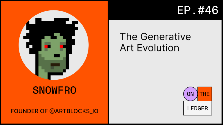 Snowfro & Artblocks: The Generative Art Evolution